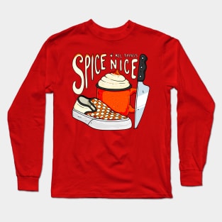 Spice N' All Things Nice Long Sleeve T-Shirt